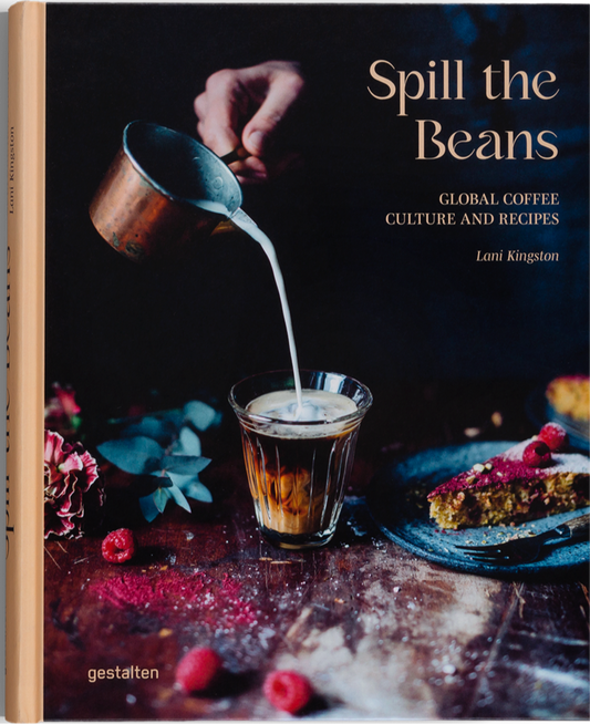 Spill The Beans: Global Coffee Culture and Recipes